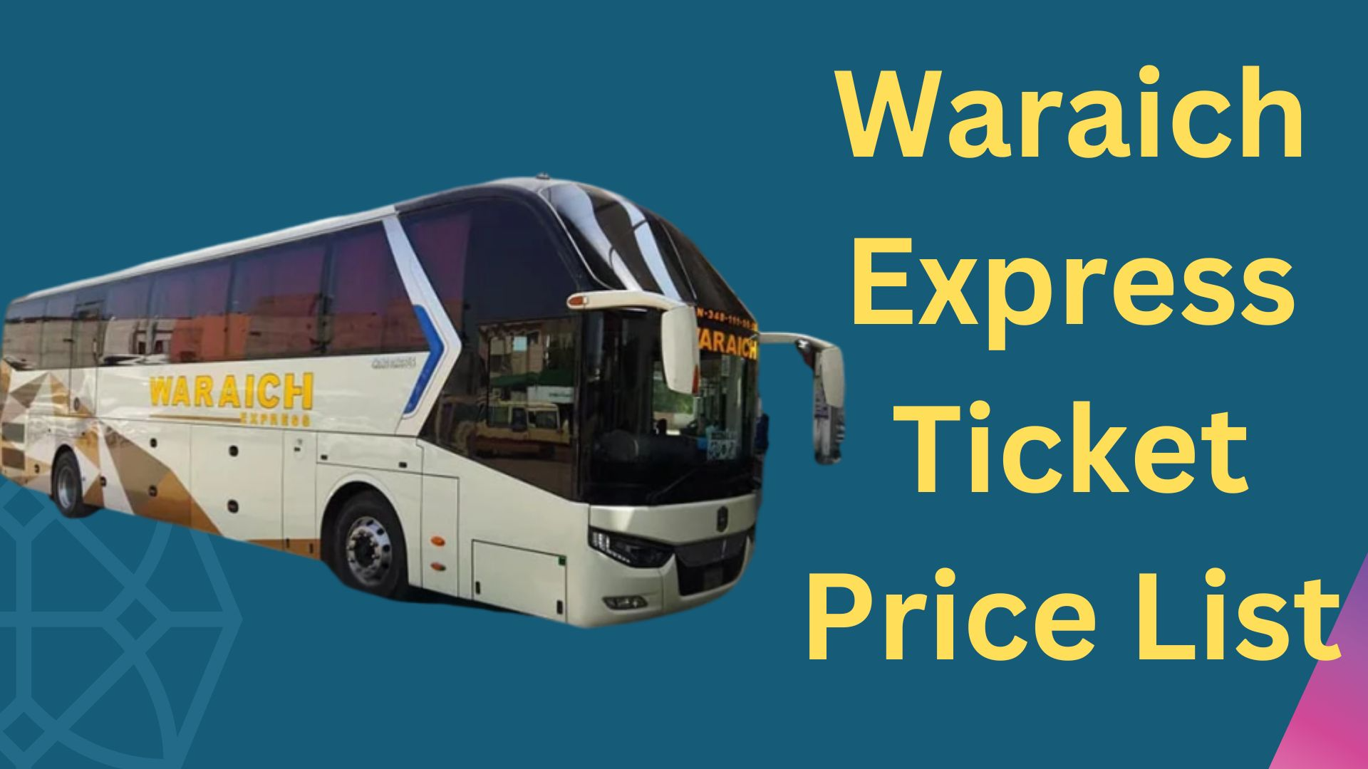 Waraich Express Ticket Price List 2024